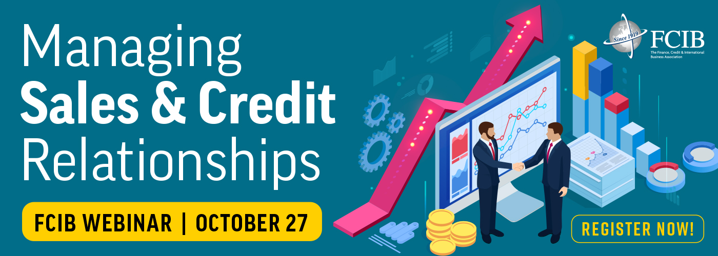 Managing Sales & Credit Relationships - Webinar - Register Now!